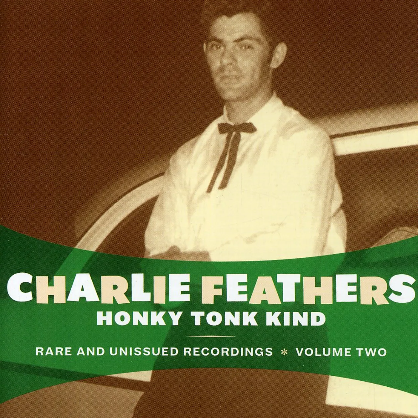 Charlie Feathers HONKY TONK KIND CD