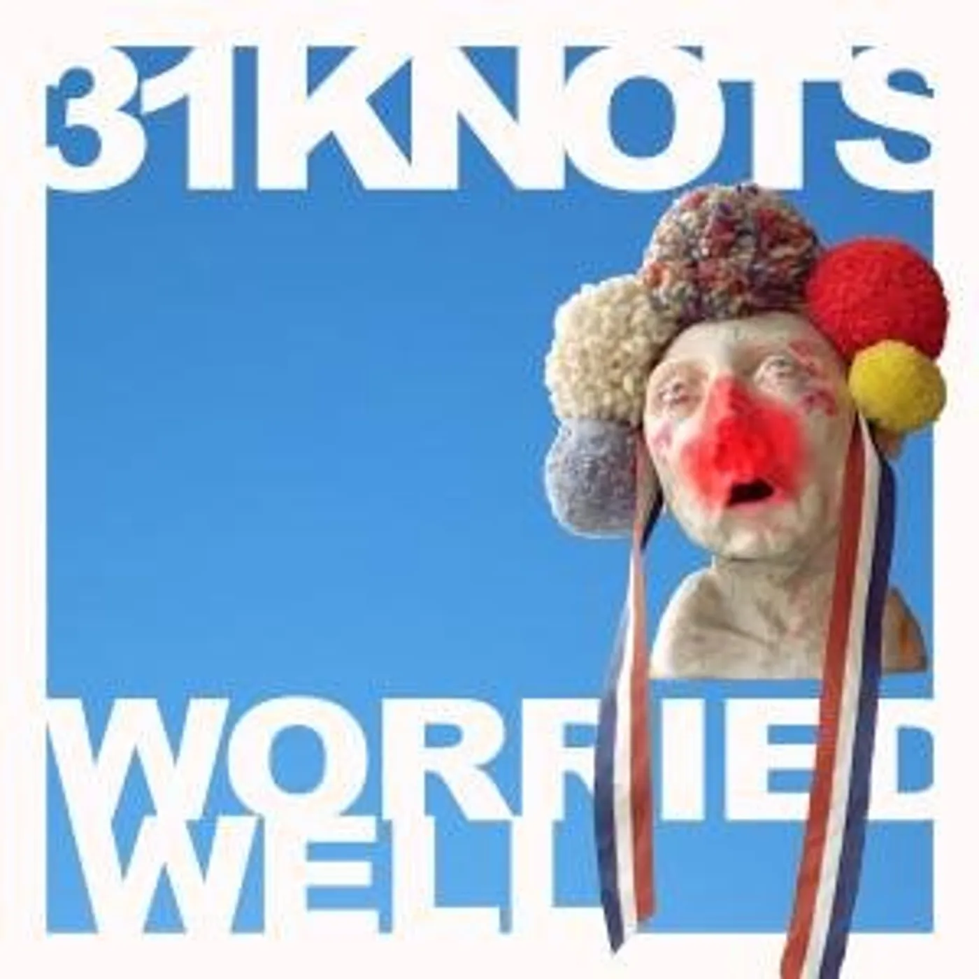 31Knots Worried Well Vinyl Record