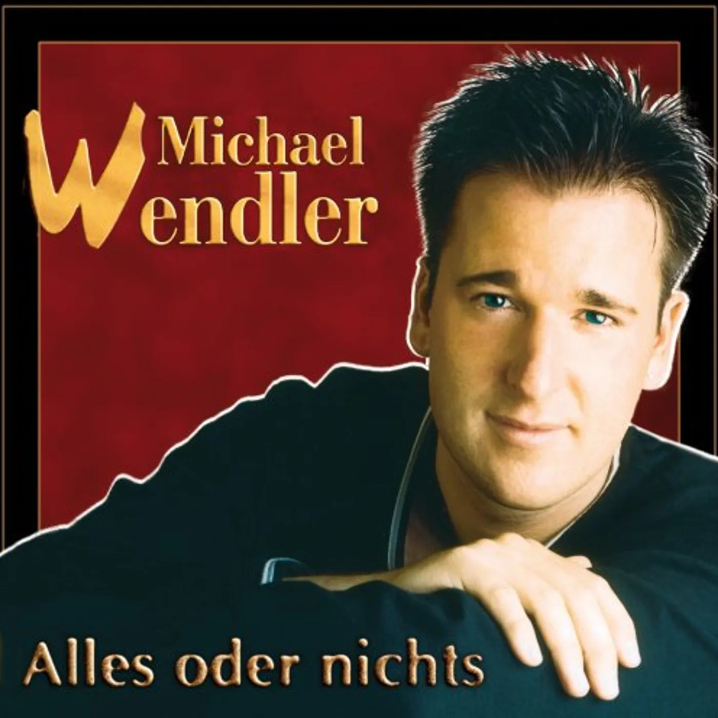 Michael Wendler ALLES ODER NICHTS CD