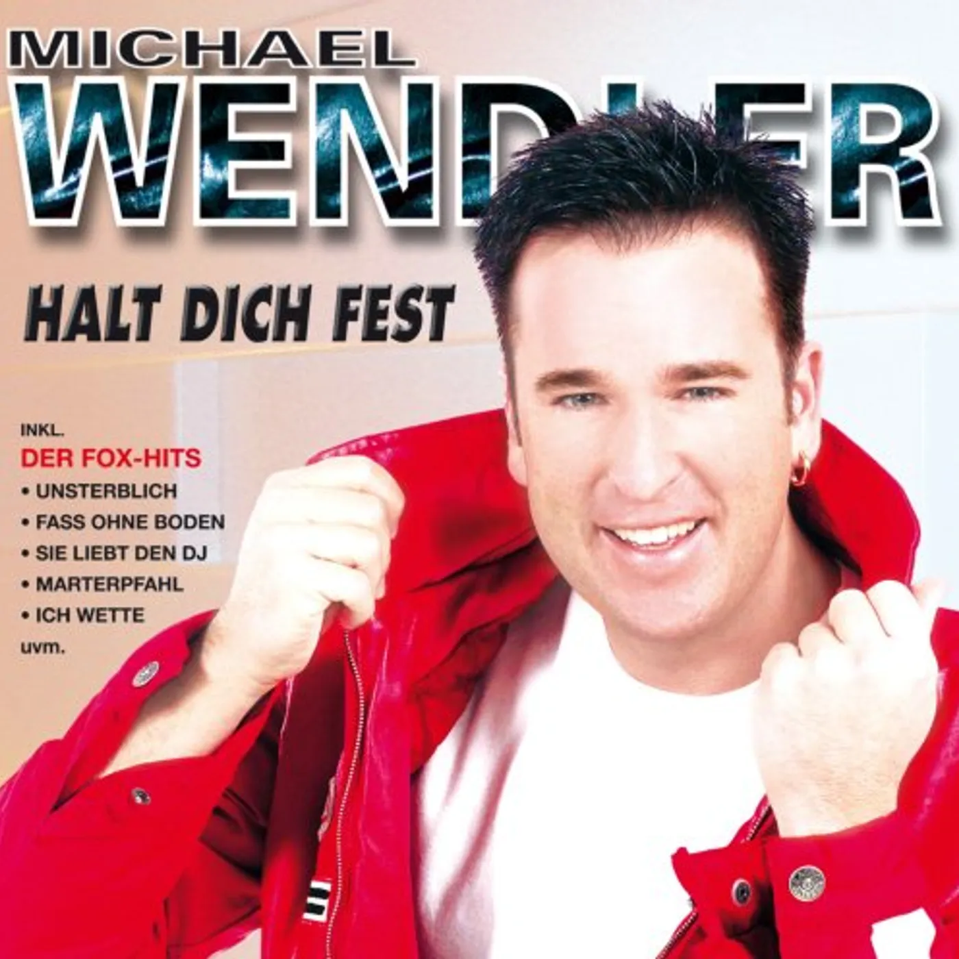 Michael Wendler HALT DICH FEST CD