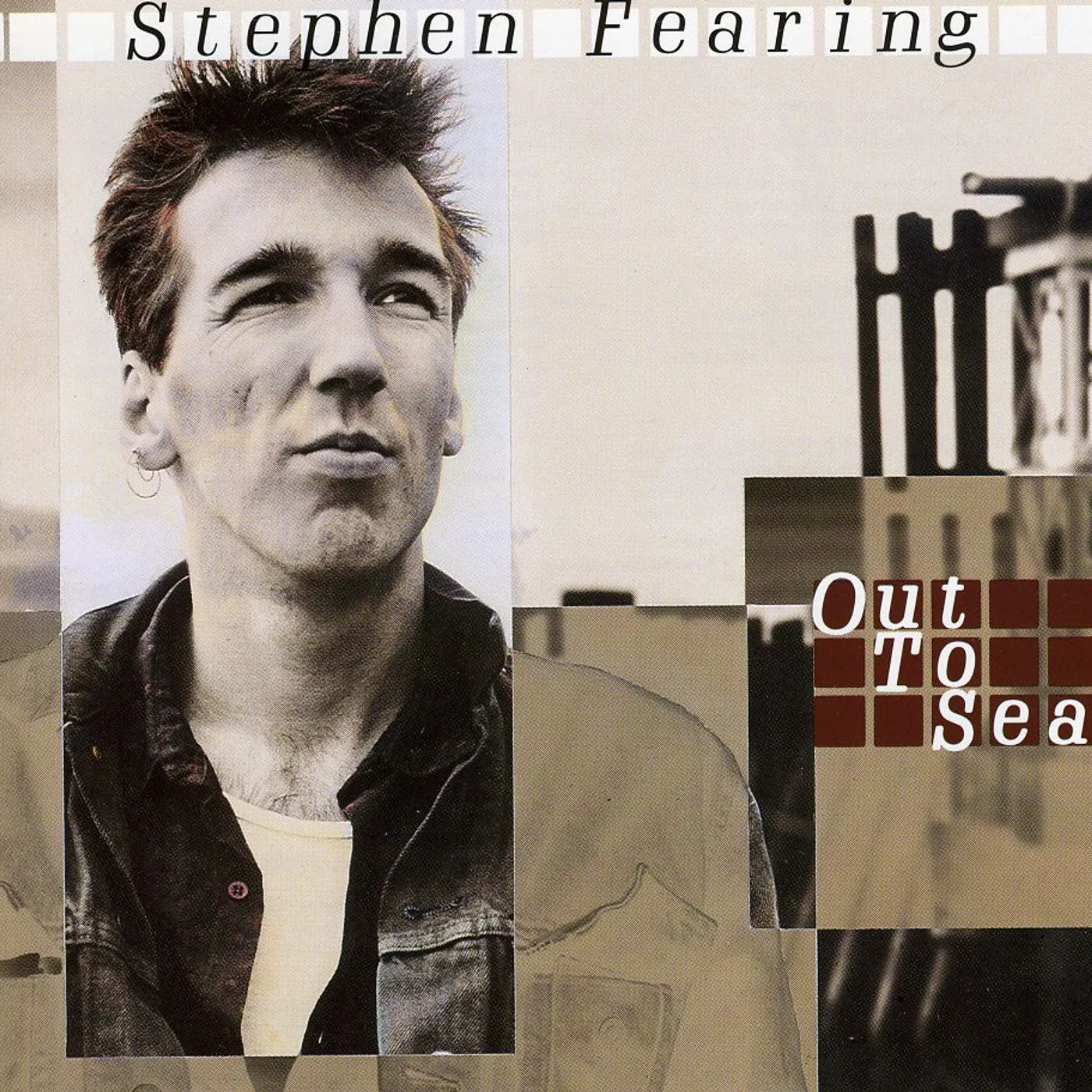 Stephen Fearing OUT TO SEA CD
