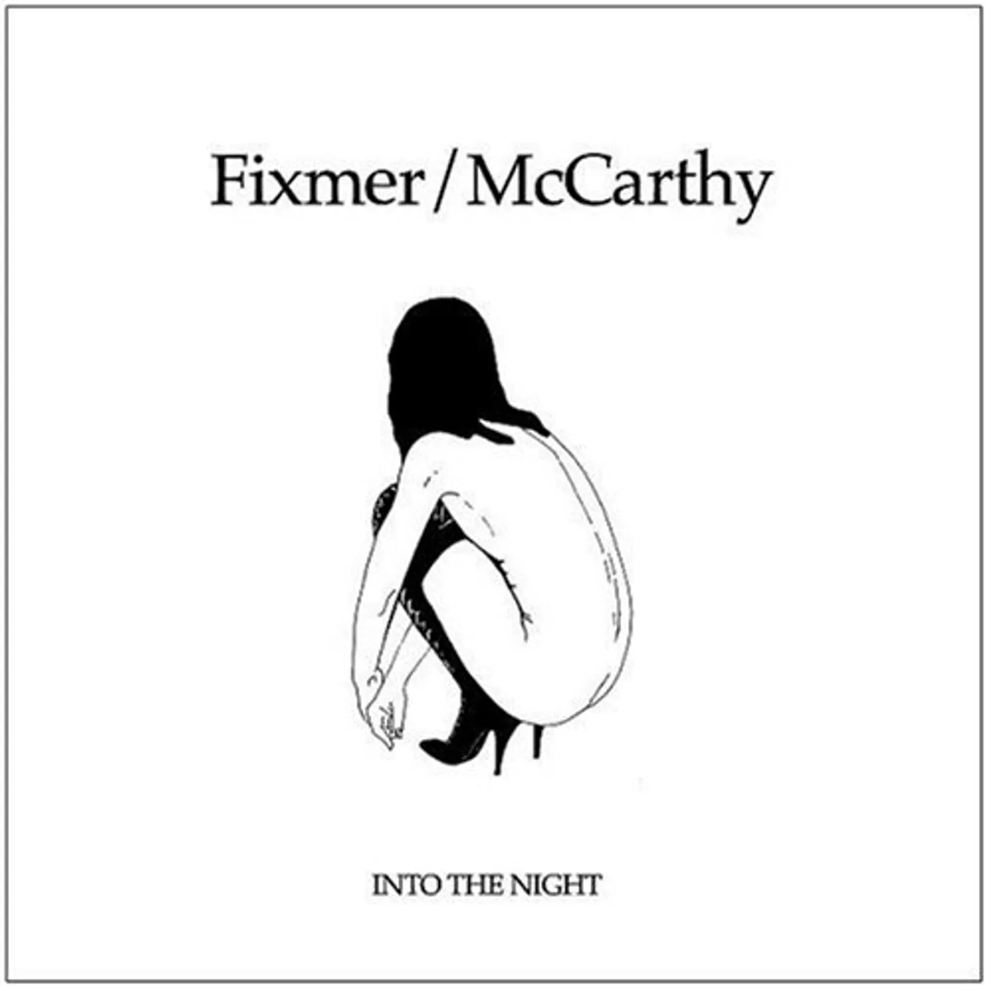 Fixmer/McCarthy INTO THE NIGHT CD
