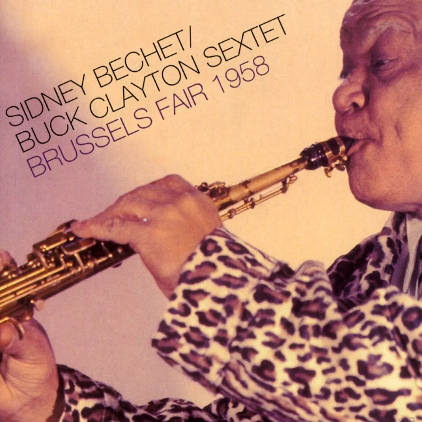 Sidney Bechet BRUSSELS FAIR 1958 CD