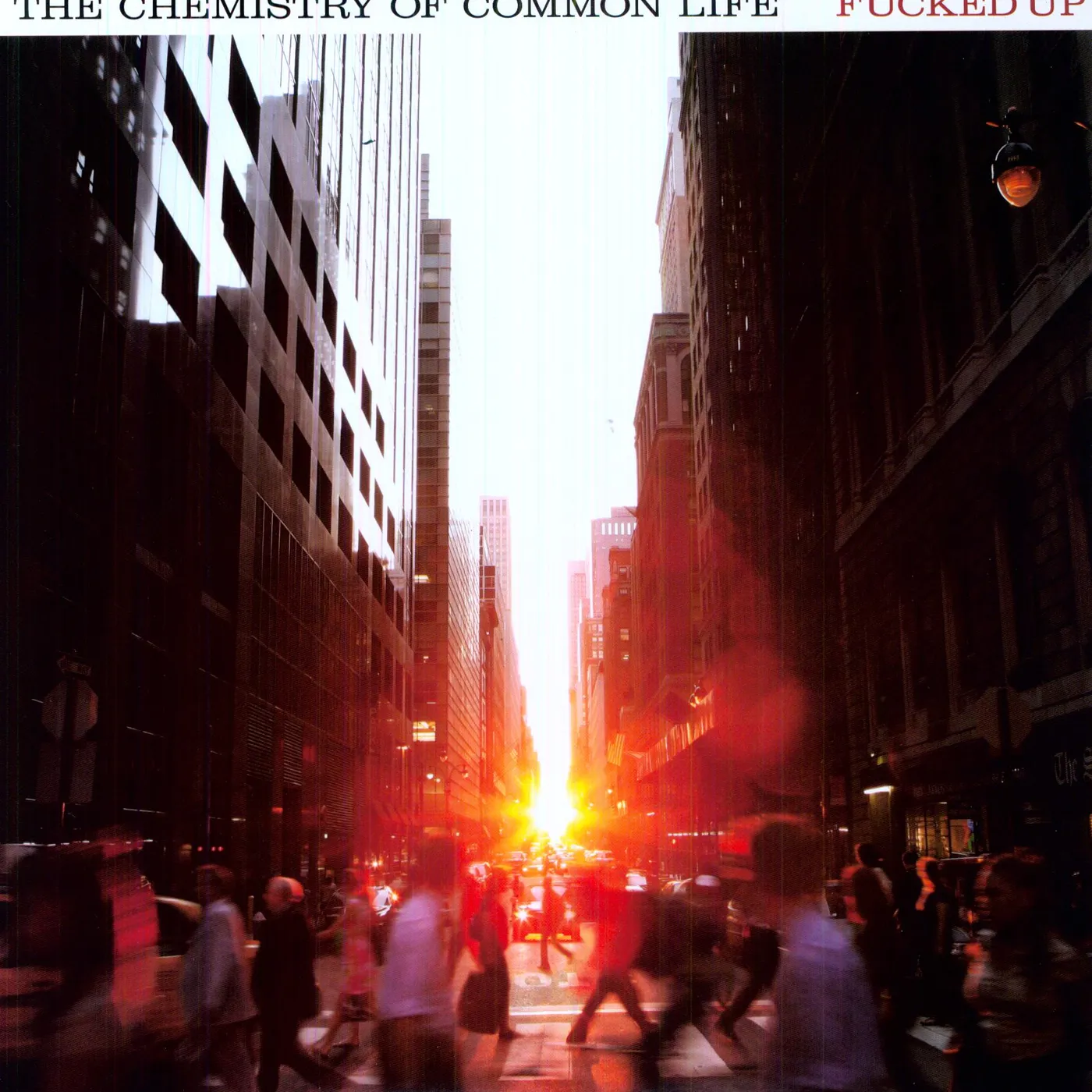 Fucked Up CHEMISTRY OF COMMON LIFE Vinyl Record