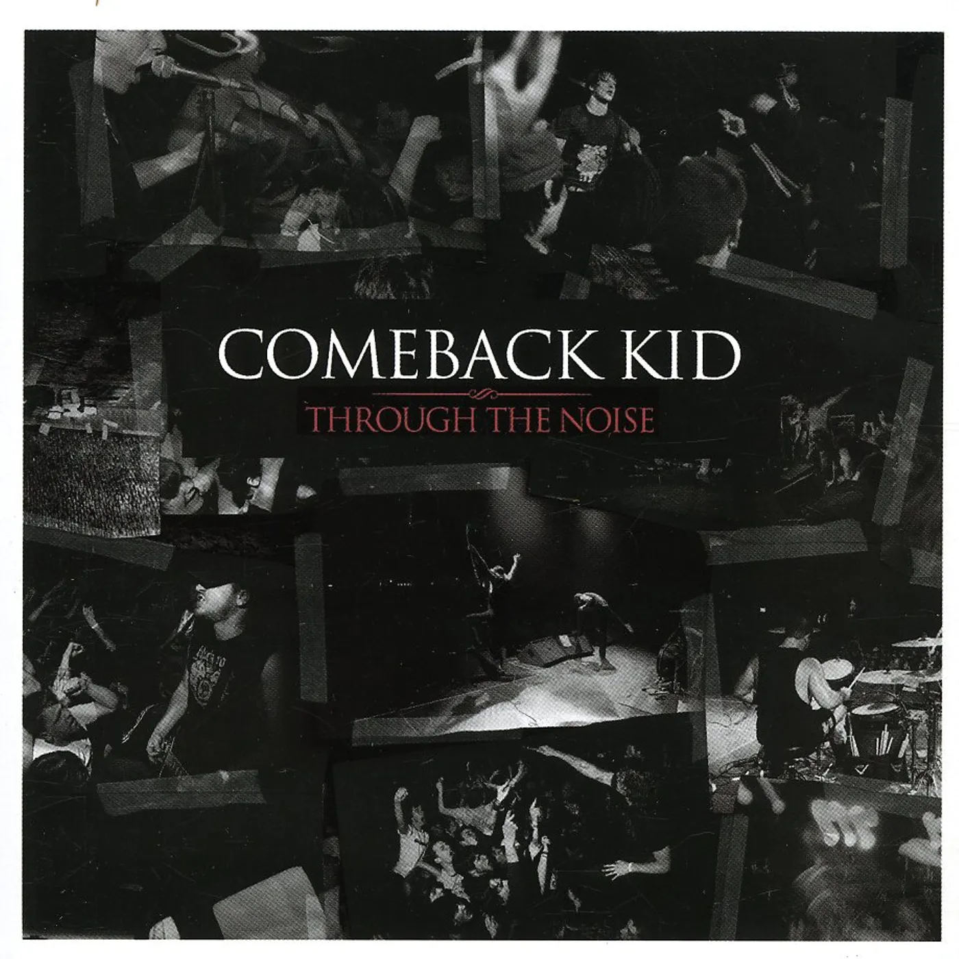 Comeback Kid THROUGH THE NOISE CD