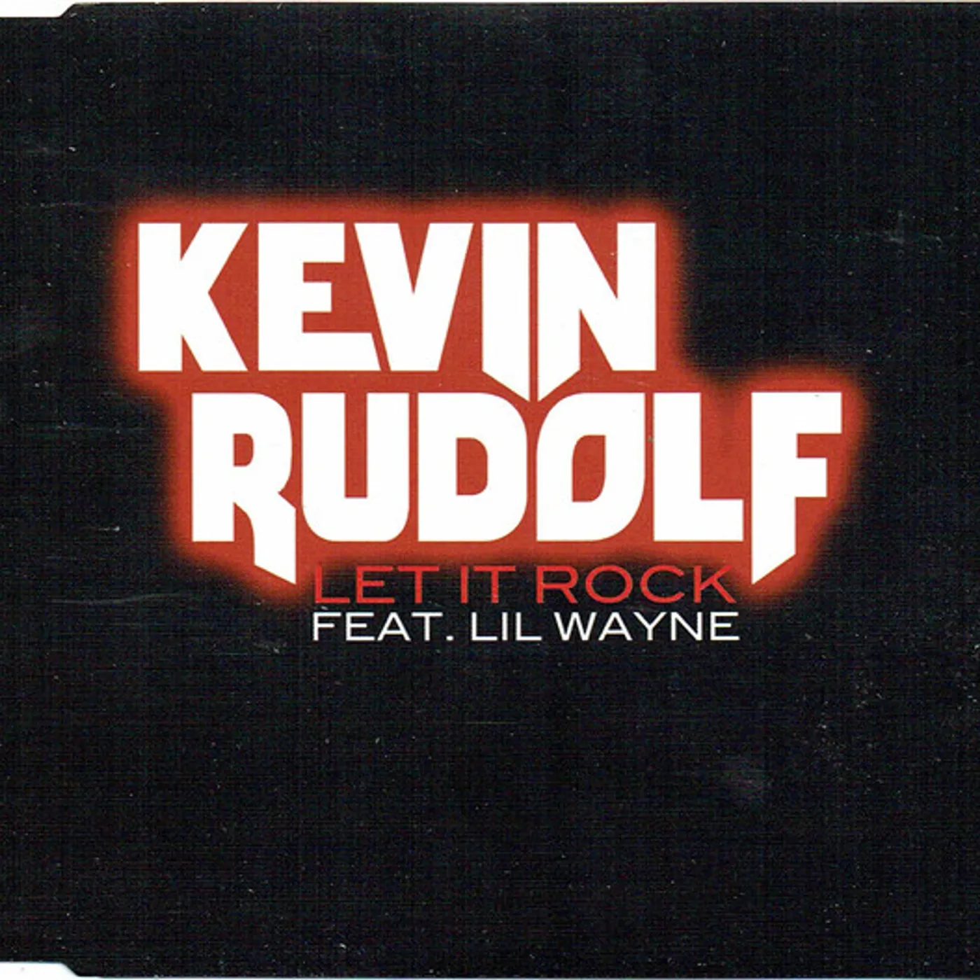 Kevin Rudolf LET IT ROCK (X4) (Vinyl)