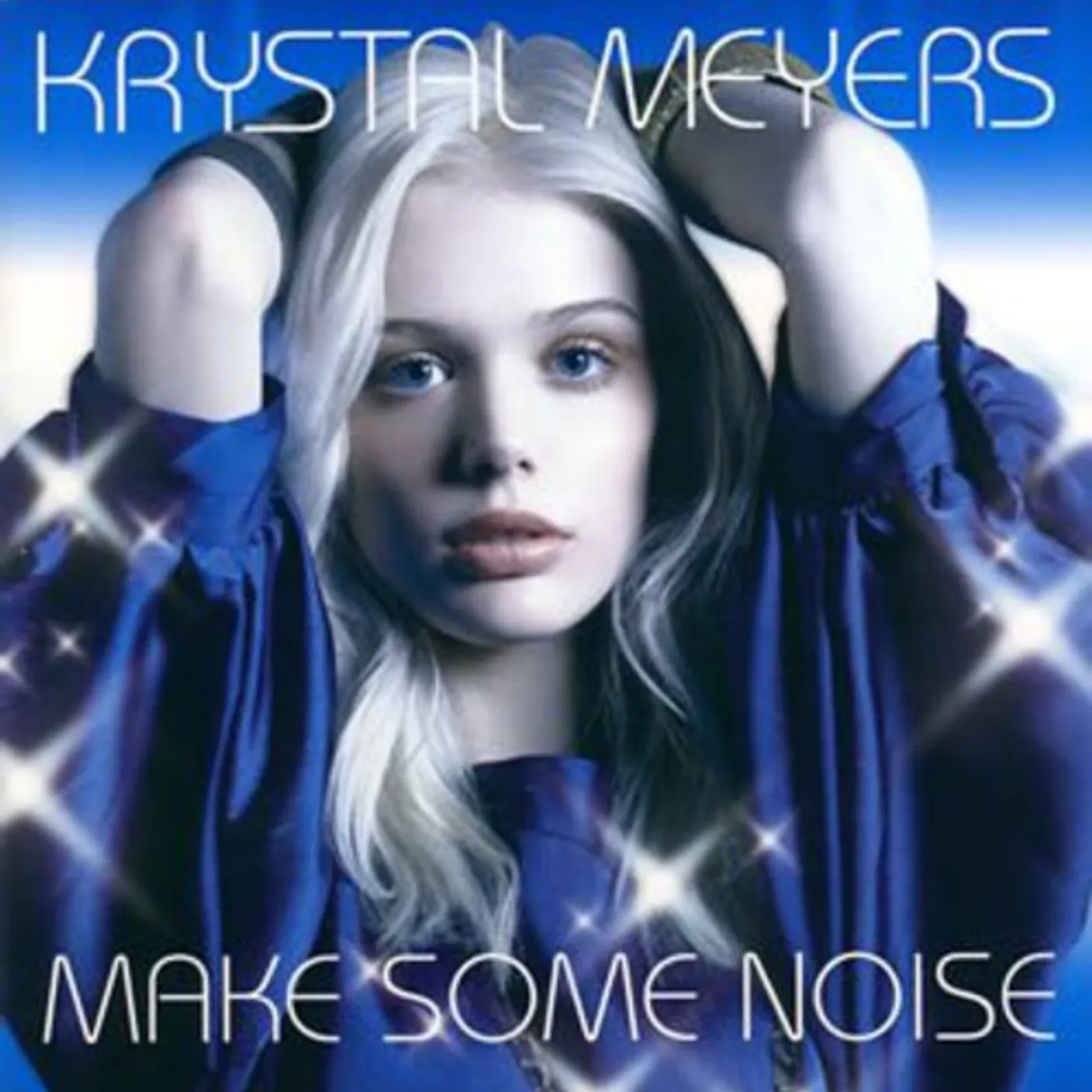 Krystal Meyers MAKE SOME NOISE CD