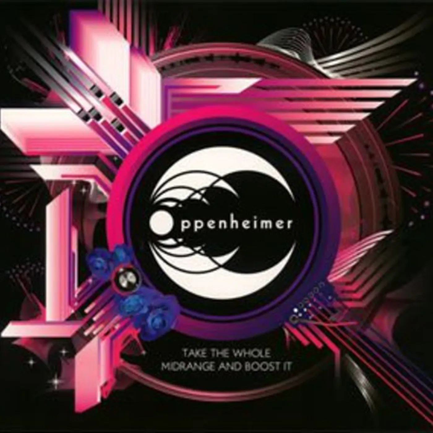 Oppenheimer TAKE WHOLE MIDRANGE AND BOOST IT CD