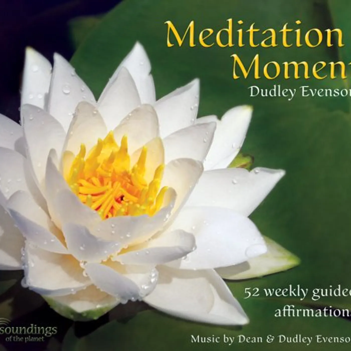 Dudley Evenson MEDITATION MOMENT CD