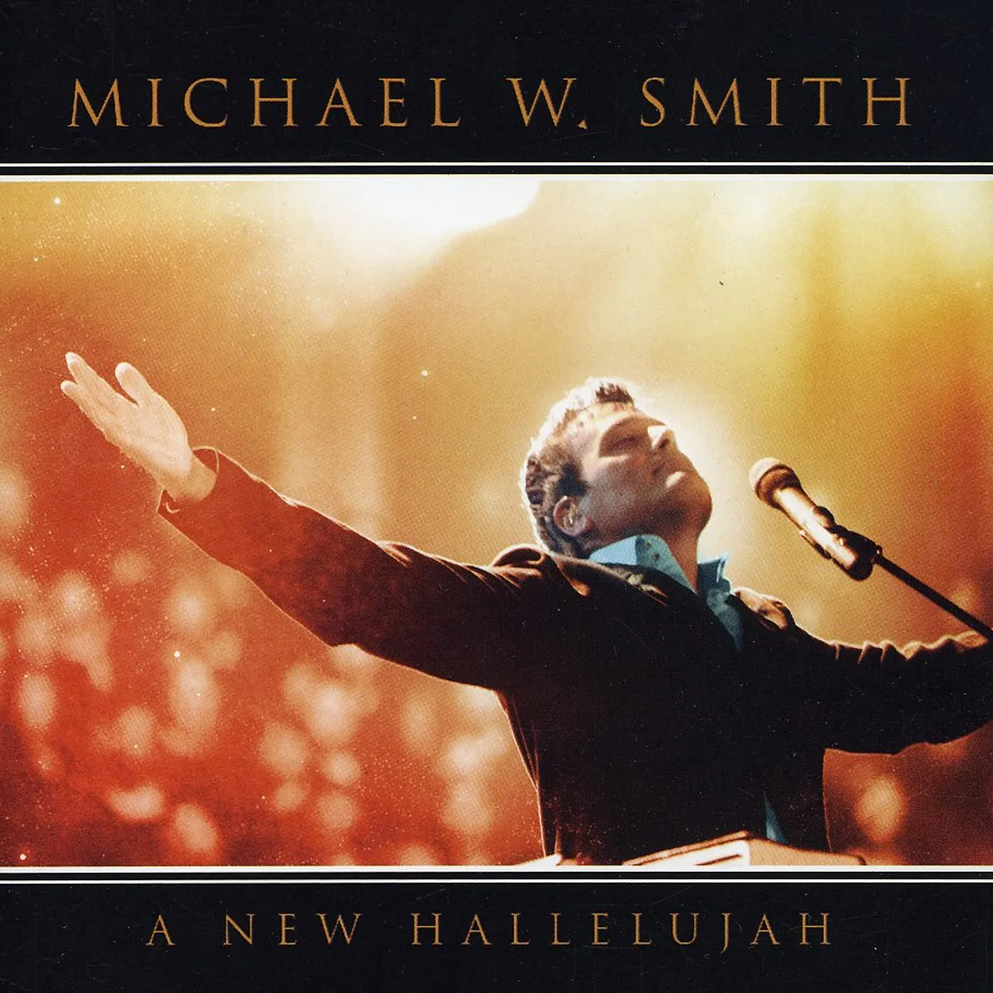 Michael W. Smith NEW HALLELUJAH CD