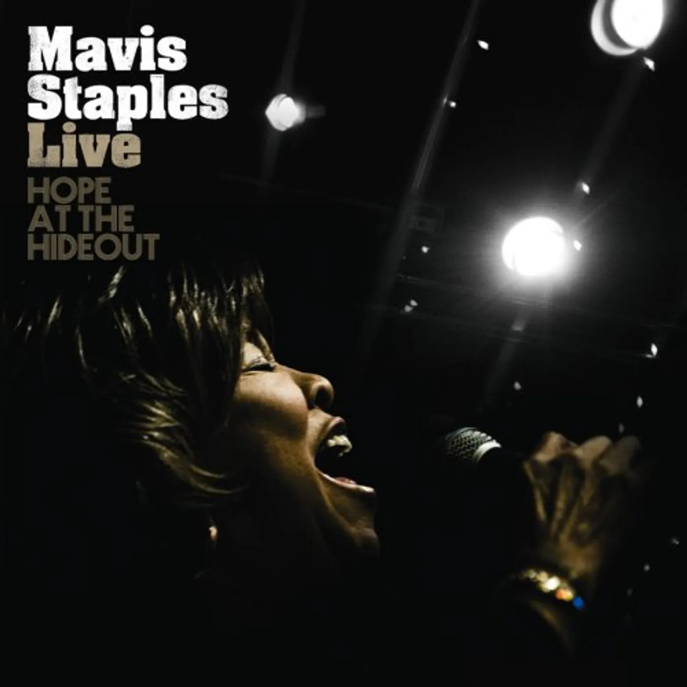 Mavis Staples LIVE: HOPE AT THE HIDEOUT CD