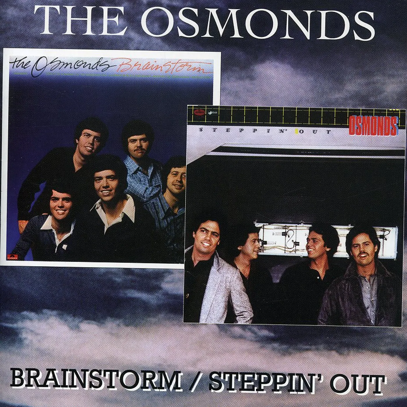 The Osmonds BRAINSTORM / STEPPIN OUT CD