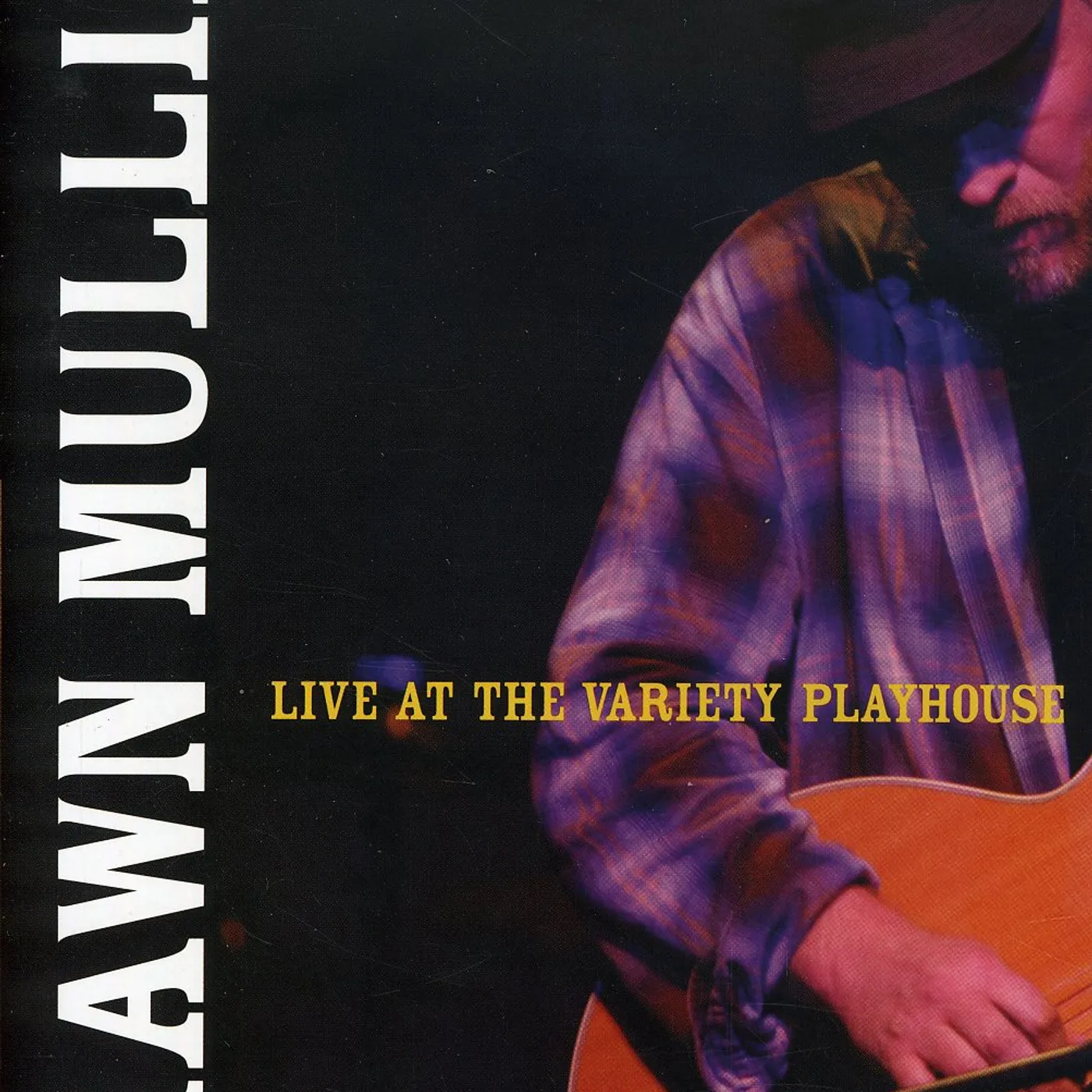 Shawn Mullins LIVE AT THE VARIETY PLAYHOUSE DVD