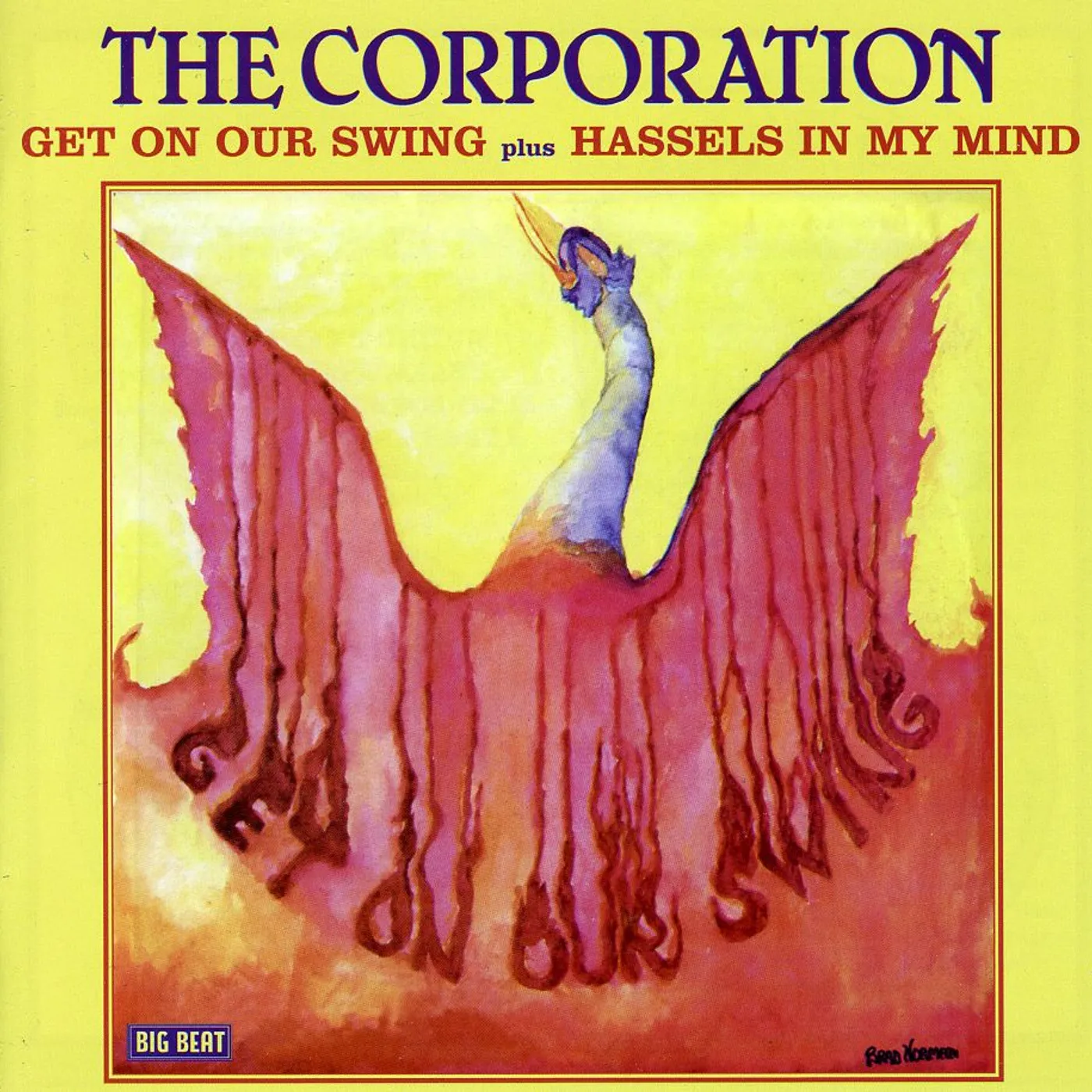Corporation GET ON OUR SWING / HASSLES IN MY MIND CD