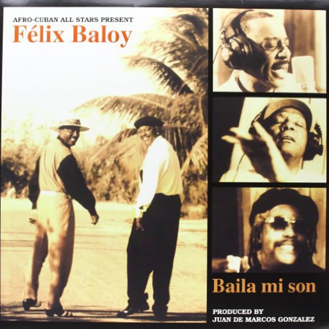 Afro Cuban All Stars - Félix Baloy BAILA MI SON Vinyl Record