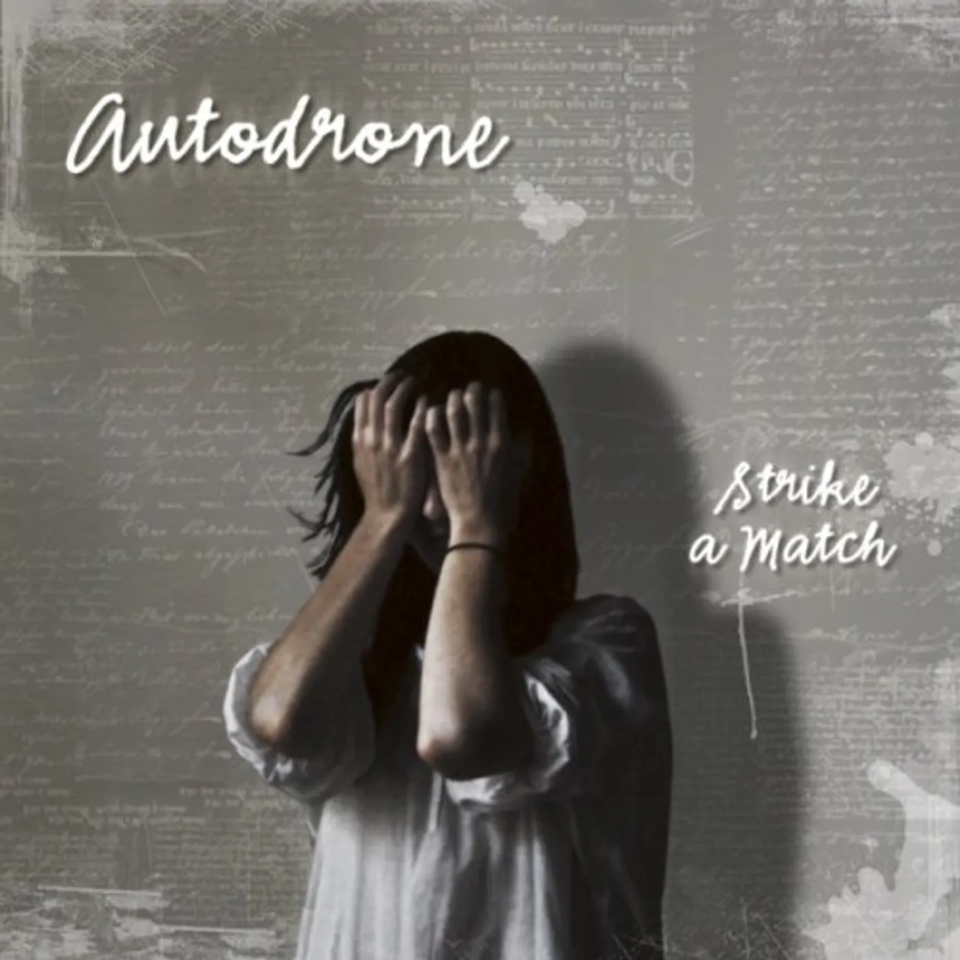 Autodrone STRIKE A MATCH CD