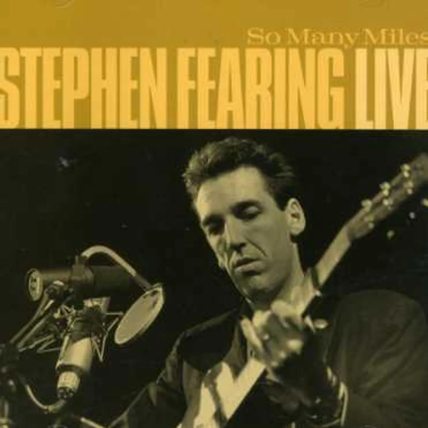 Stephen Fearing SO MANY MILES CD