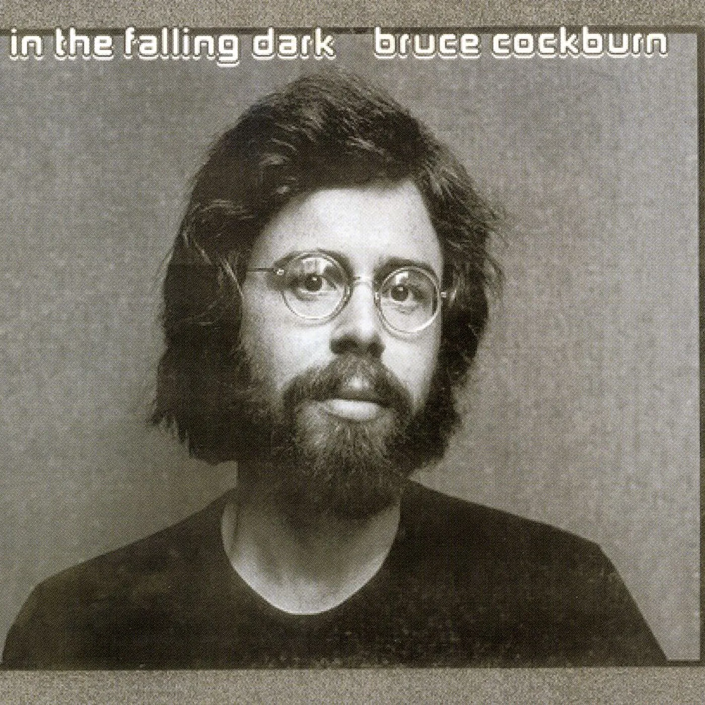 Bruce Cockburn IN FALLING DARK CD