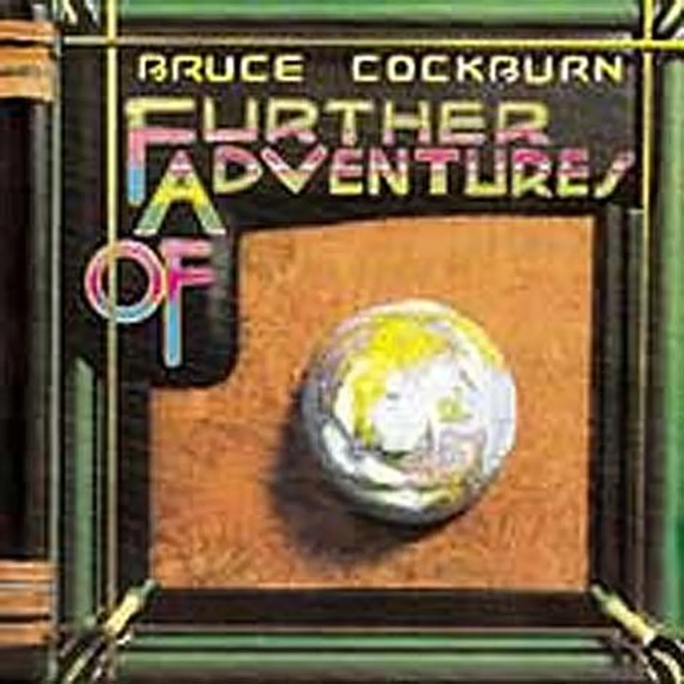 Bruce Cockburn FURTHER ADVENTURES OF CD