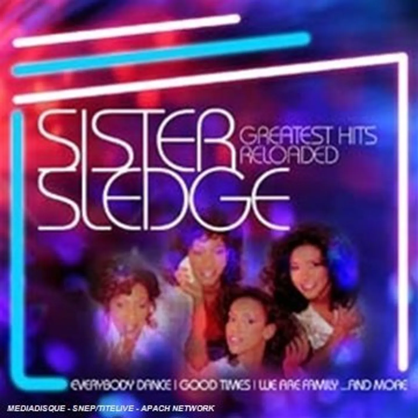 Sister Sledge GREATEST HITS RELOADED CD