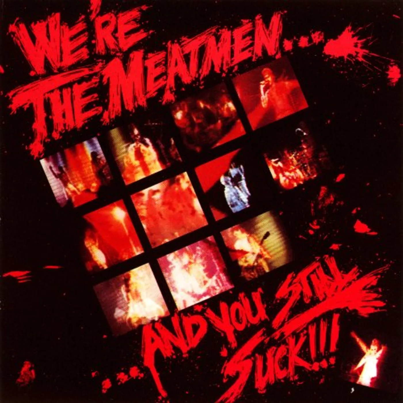 WE'RE THE MEATMEN & YOU STILL SUCK CD