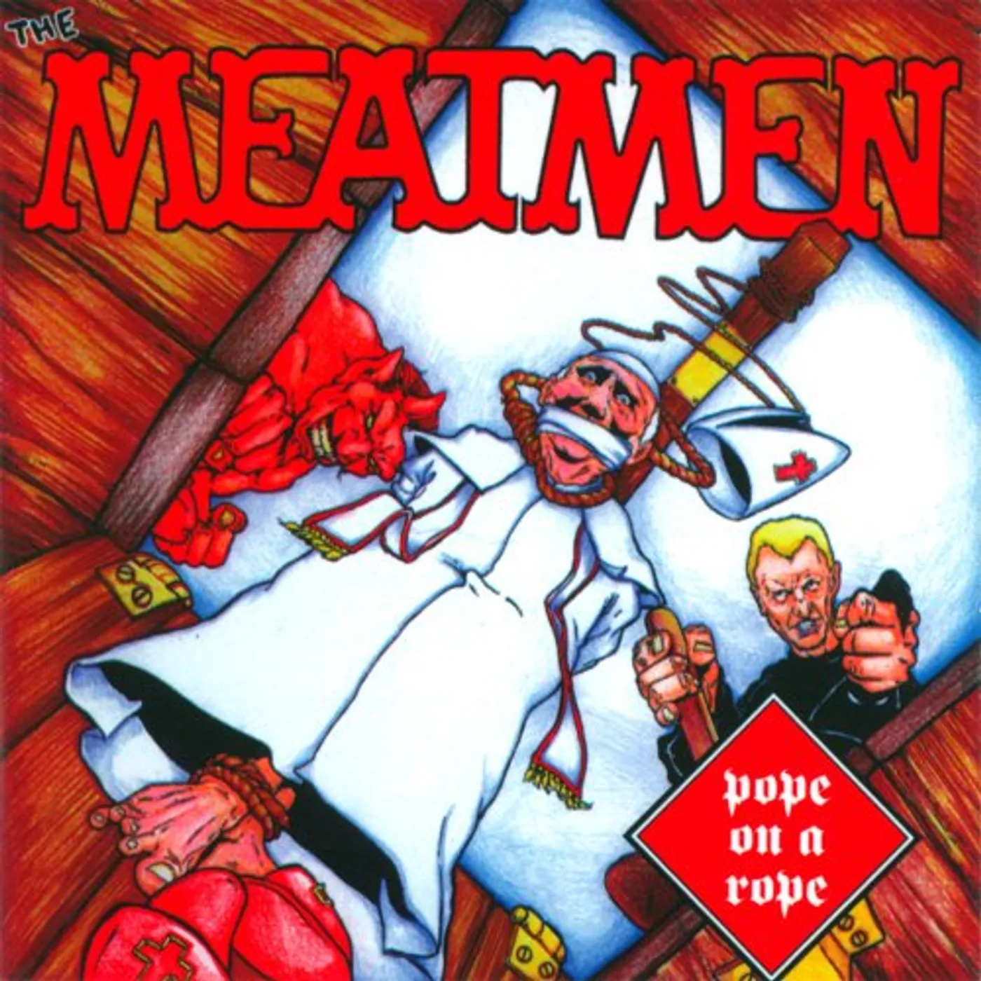 The Meatmen POPE ON A ROPE CD