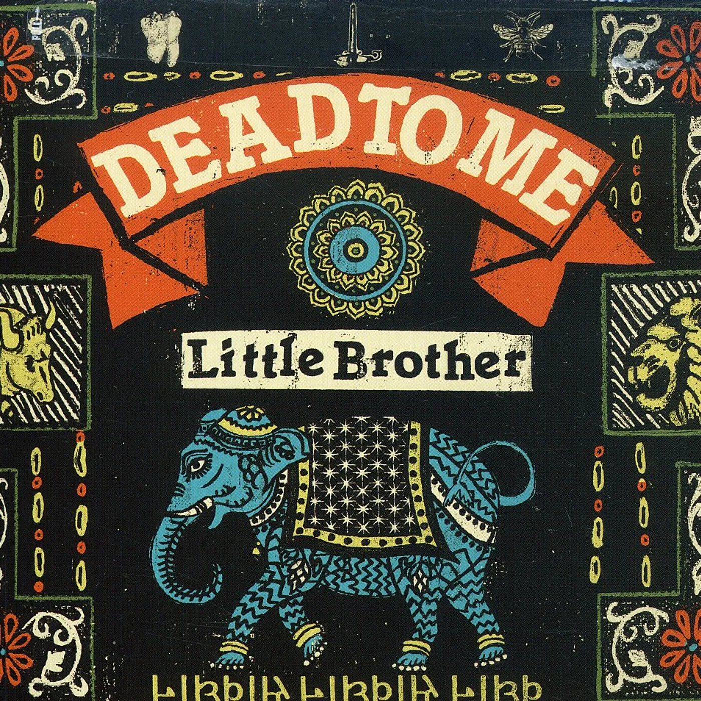 Dead To Me LITTLE BROTHER CD