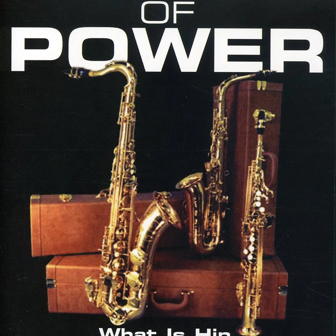 Tower Of Power WHAT IS HIP: LIVE AT IOWA STATE UNIVERSITY DVD
