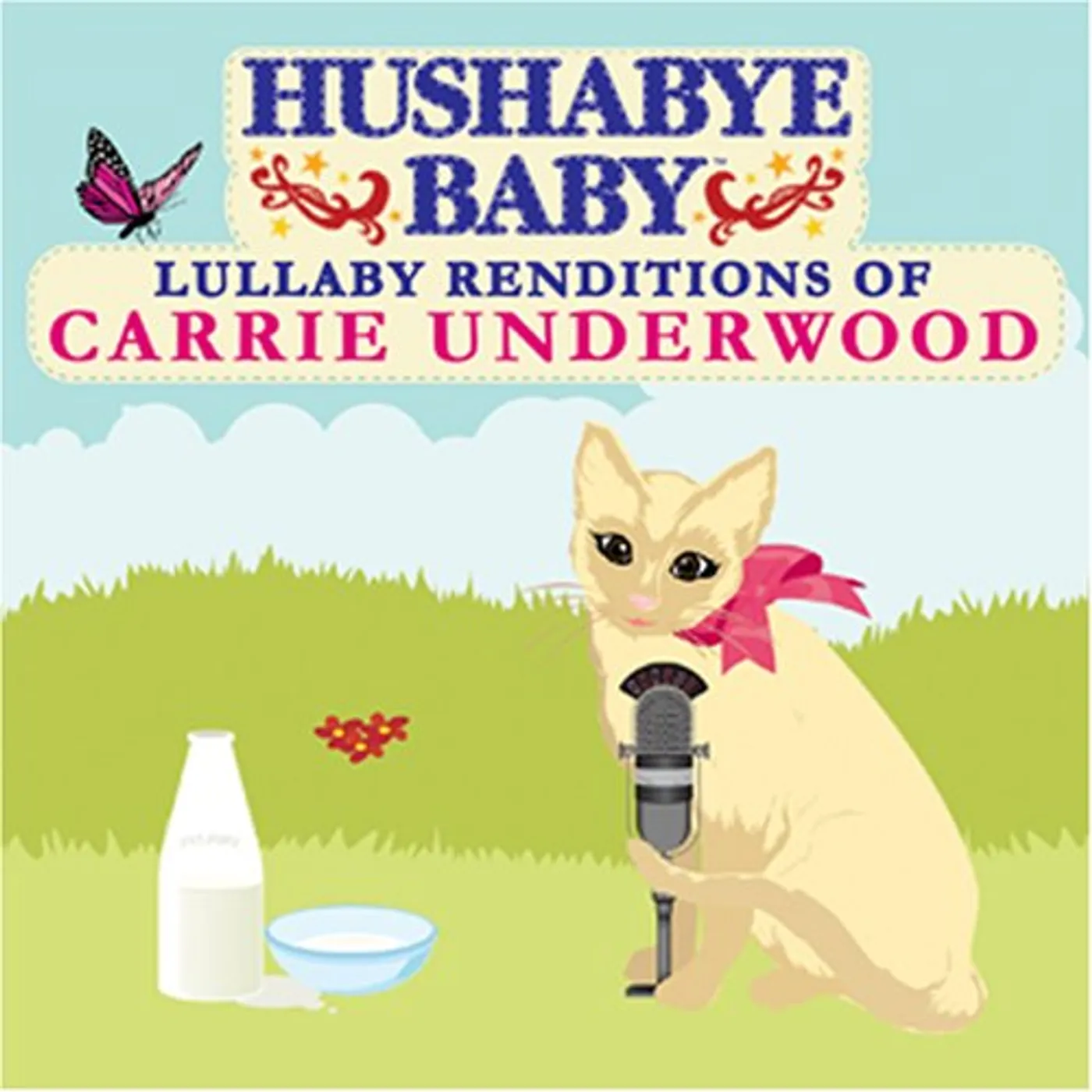 Hushabye Baby COUNTRY LULLABY RENDITIONS OF UNDERWOOD,CARRIE CD