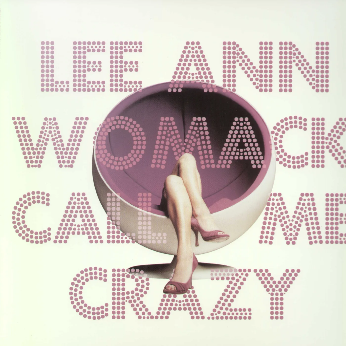Lee Ann Womack Call Me Crazy Vinyl Record