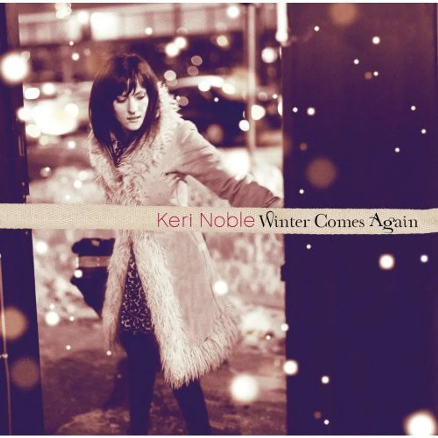 Keri Noble WINTER COMES AGAIN CD
