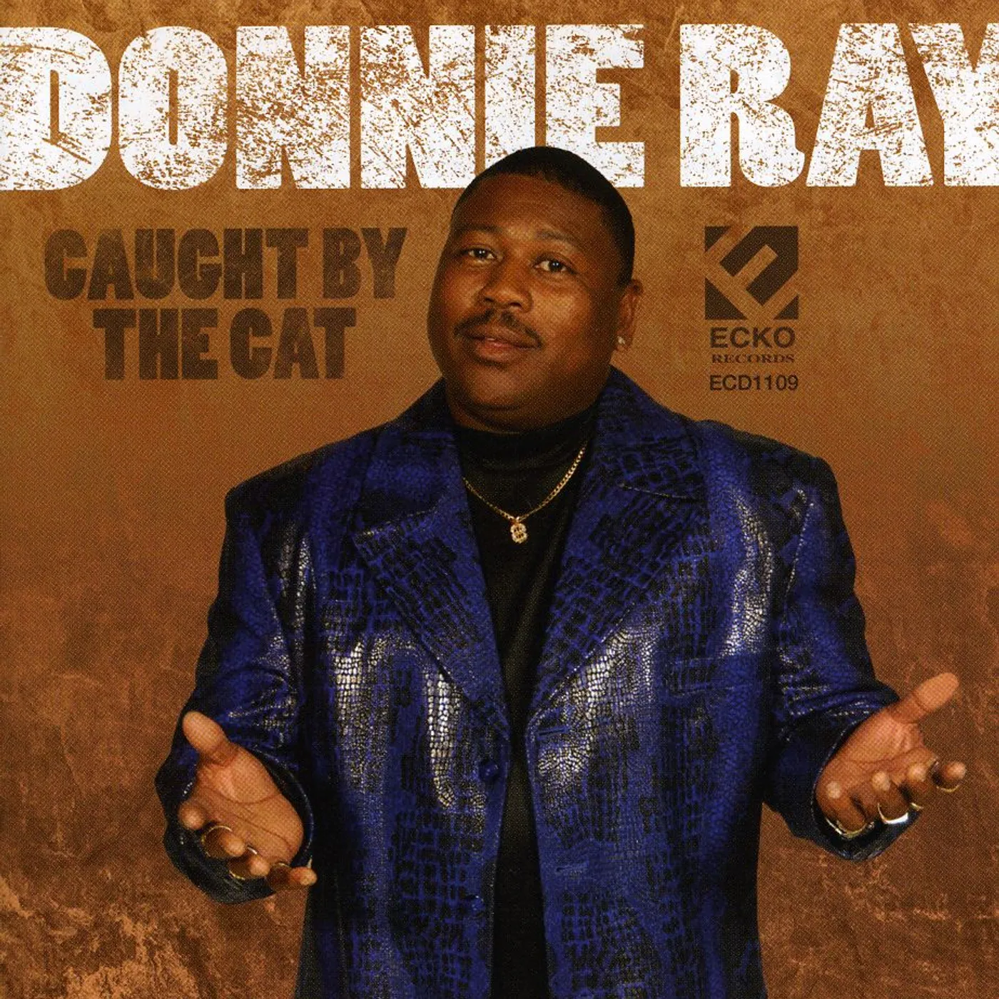 Donnie Ray CAUGHT BY THE CAT CD