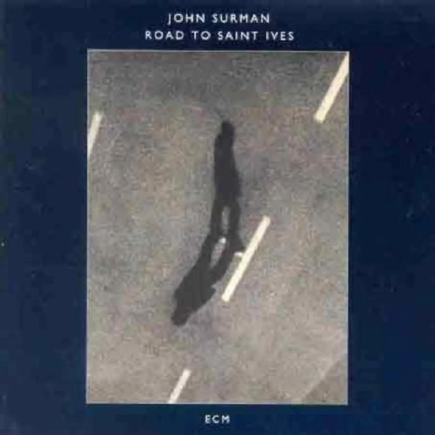 John Surman ROAD TO SAINT IVES CD