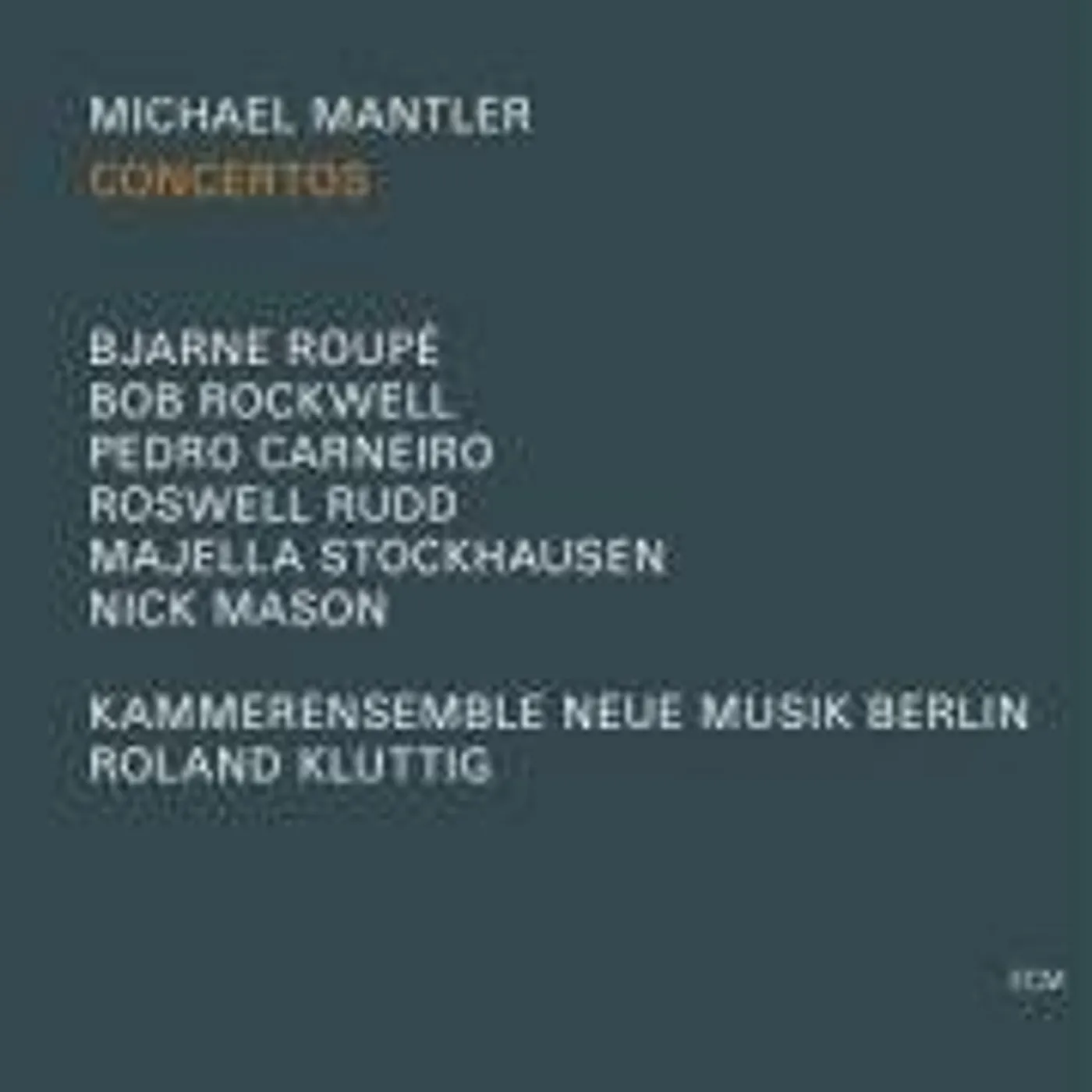 Michael Mantler CONCERTOS CD