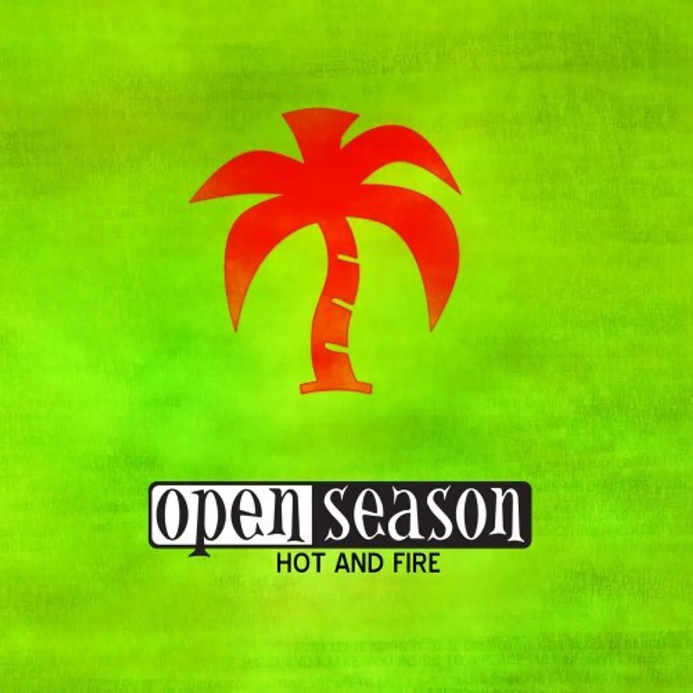 Open Season HOT & FIRE CD