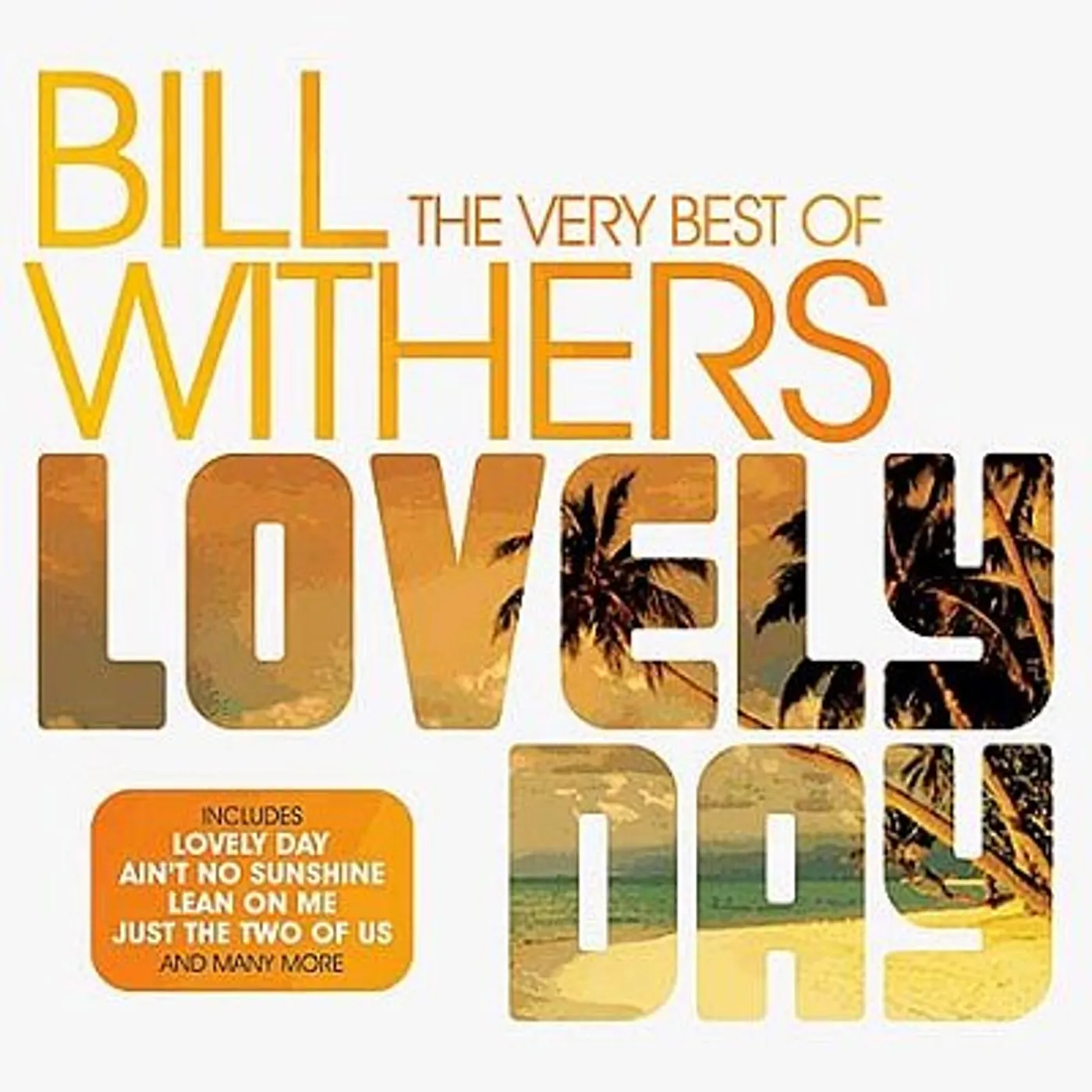 Bill Withers LOVELY DAY CD