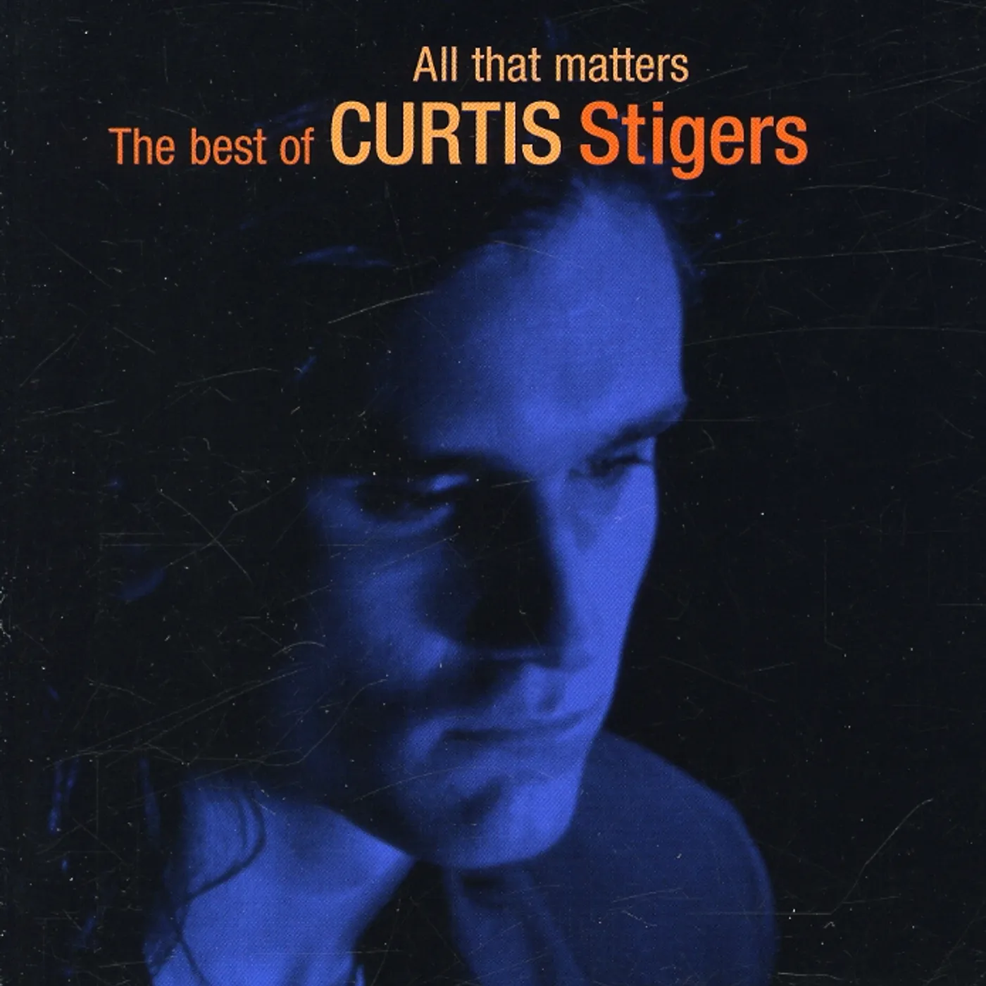 Curtis Stigers ALL THAT MATTERS CD