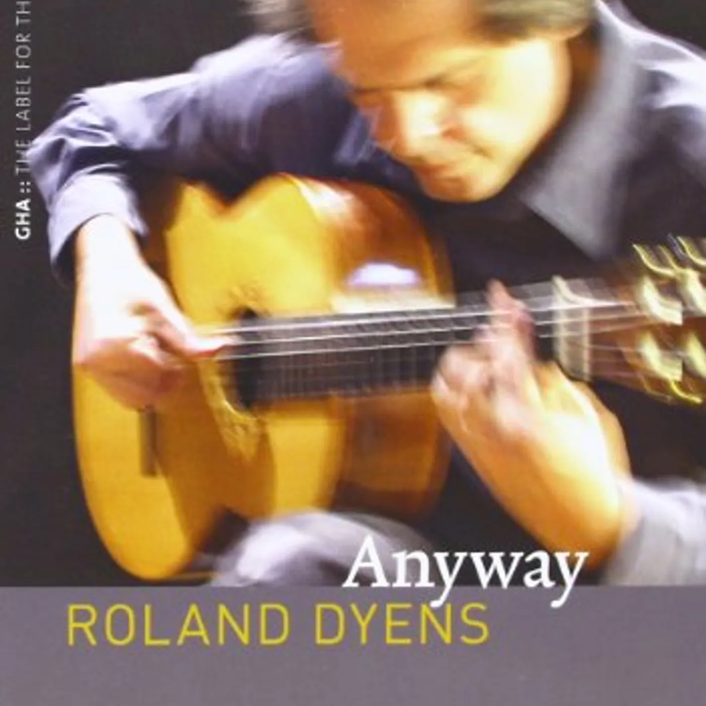 Roland Dyens ANYWAY DVD