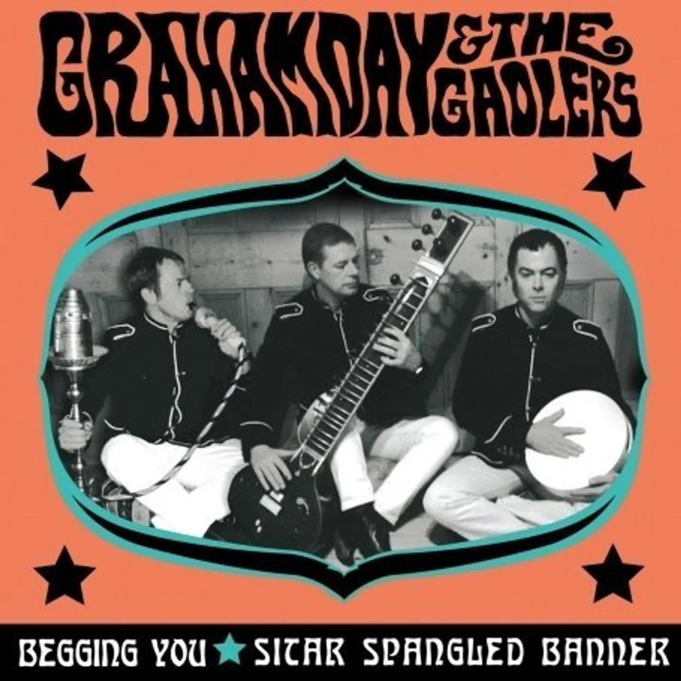 Graham Day And The Gaolers BEGGING YOU / SITAR SPANGLED BANNER Vinyl Record