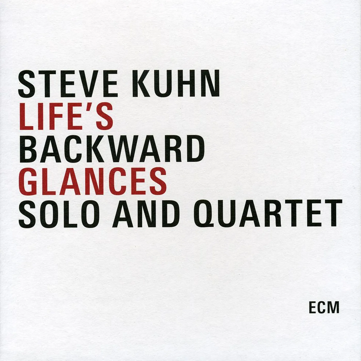 Steve Kuhn LIFE'S BACKWARD GLANCES CD