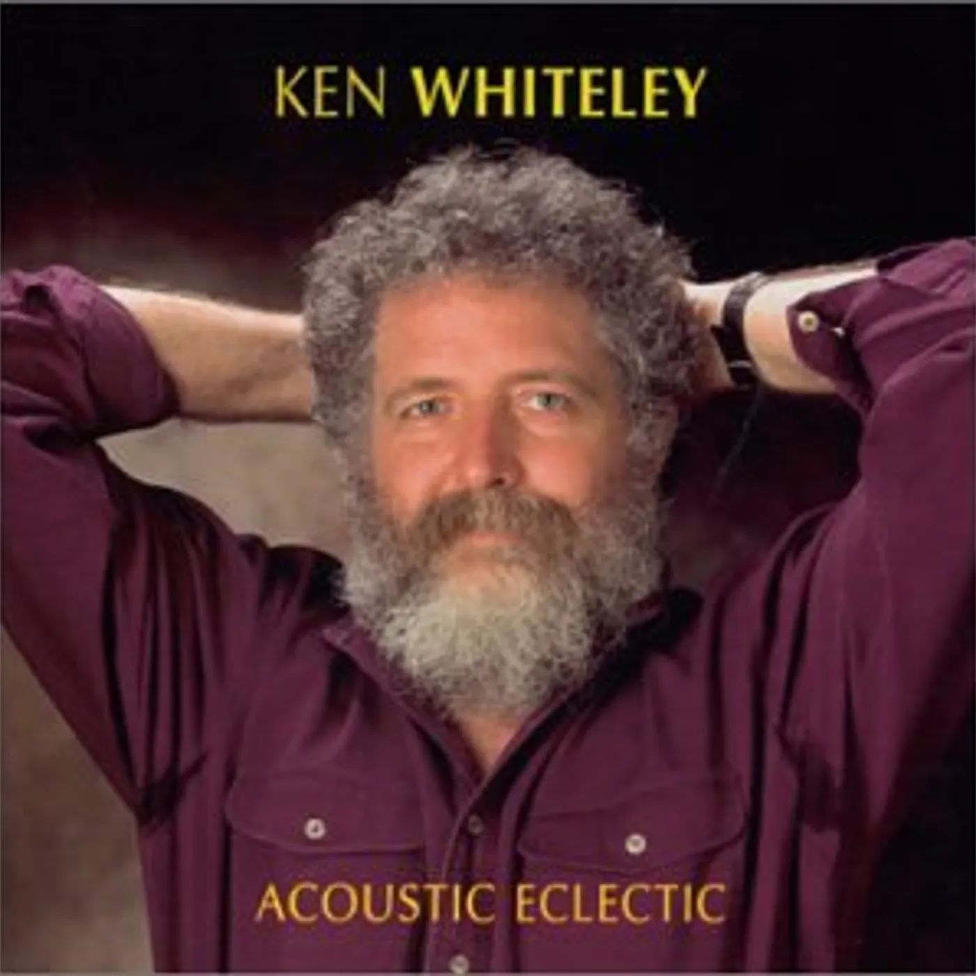 Ken Whiteley ACOUSTIC ELECTRIC CD