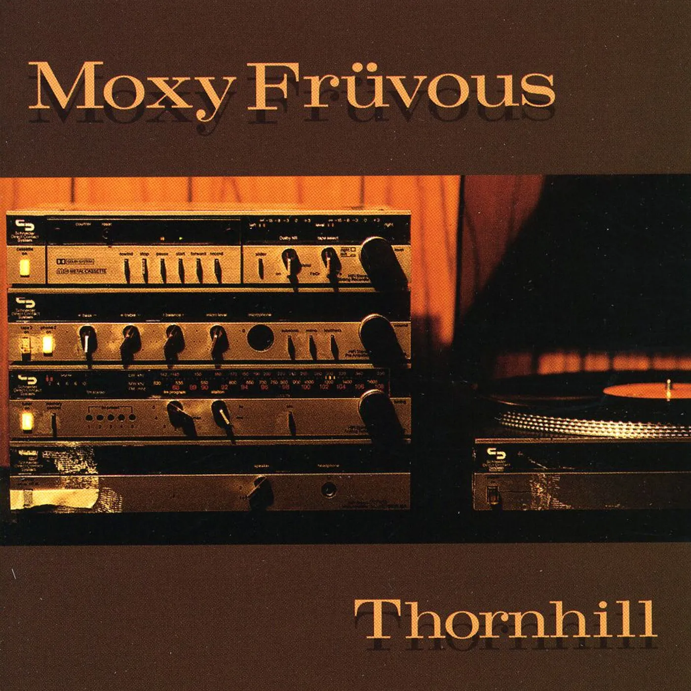 Moxy Früvous THORNHILL CD