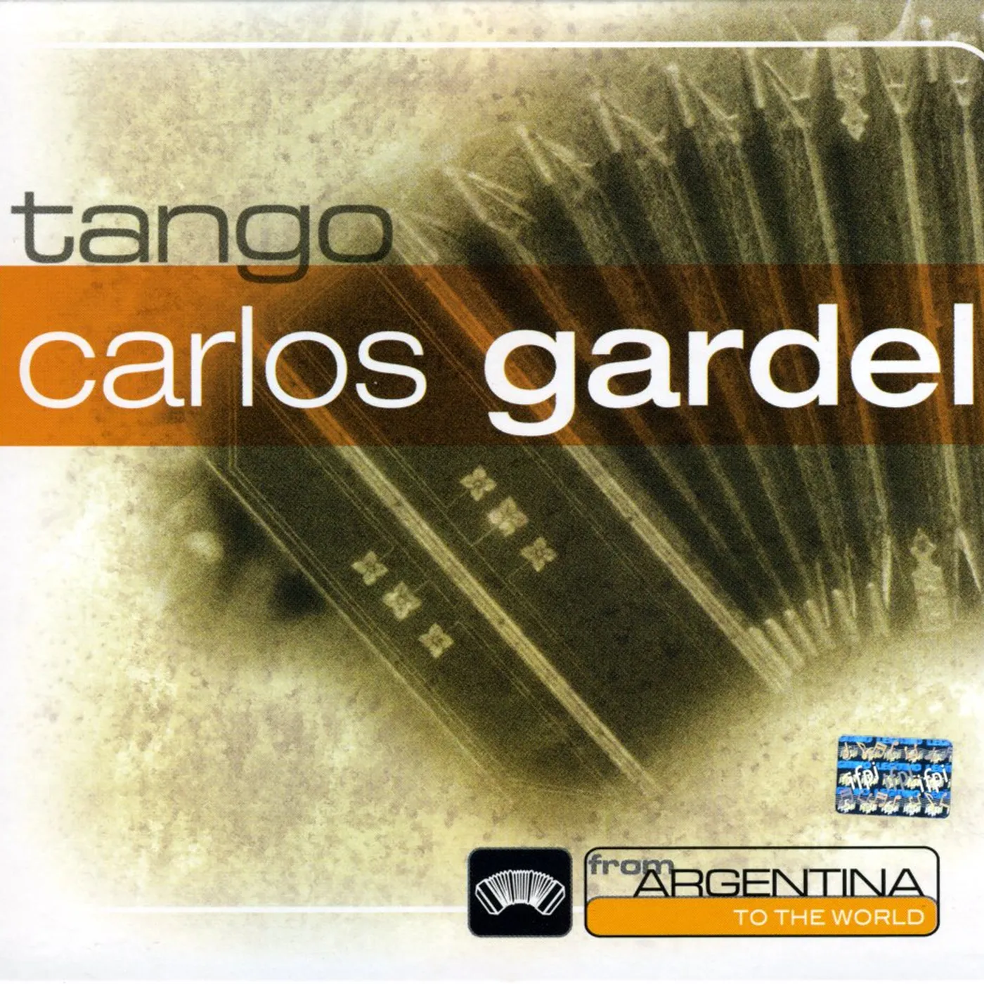 Carlos Gardel FROM ARGENTINA TO THE WORLD CD