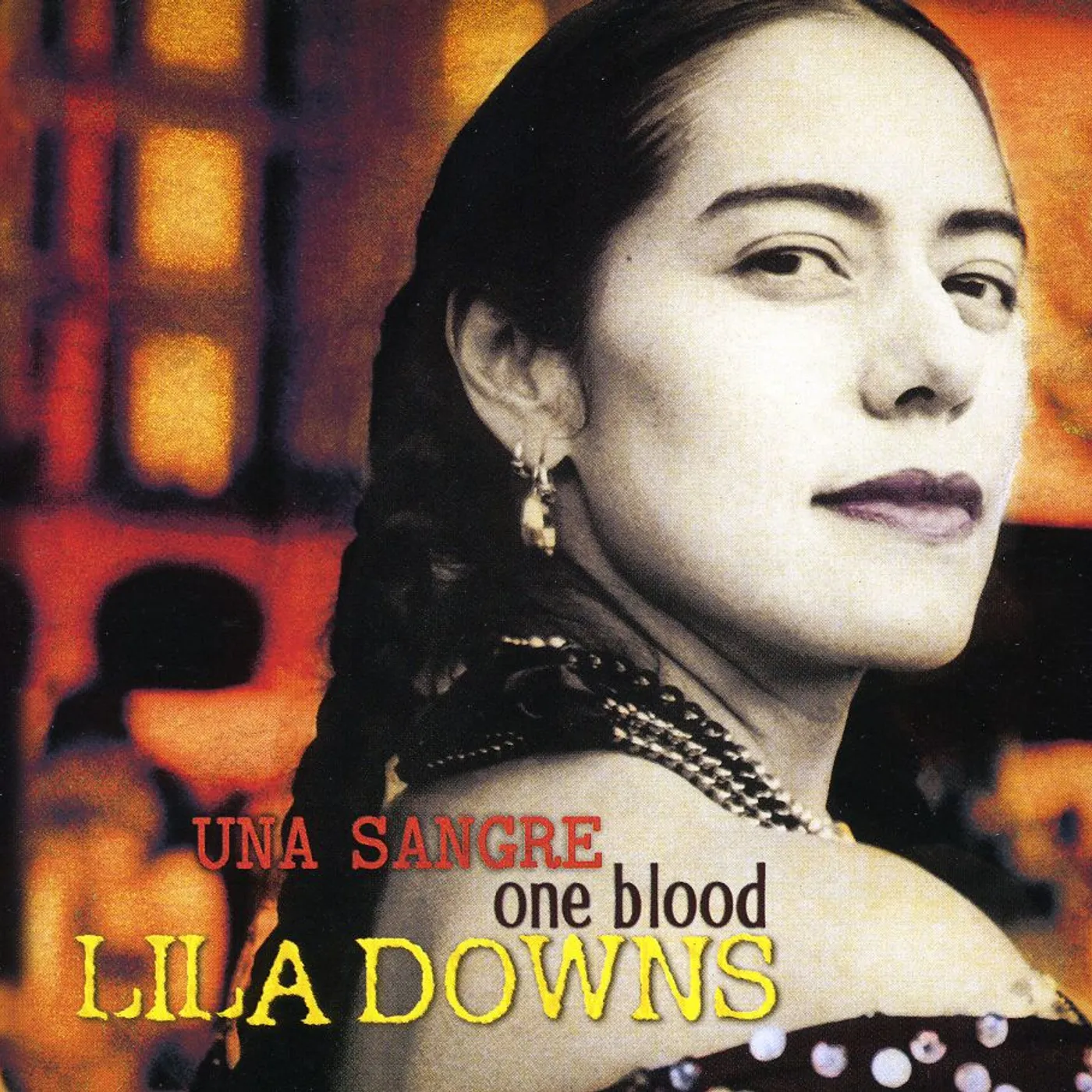 Lila Downs ONE BLOOD - UNA SANGRE CD