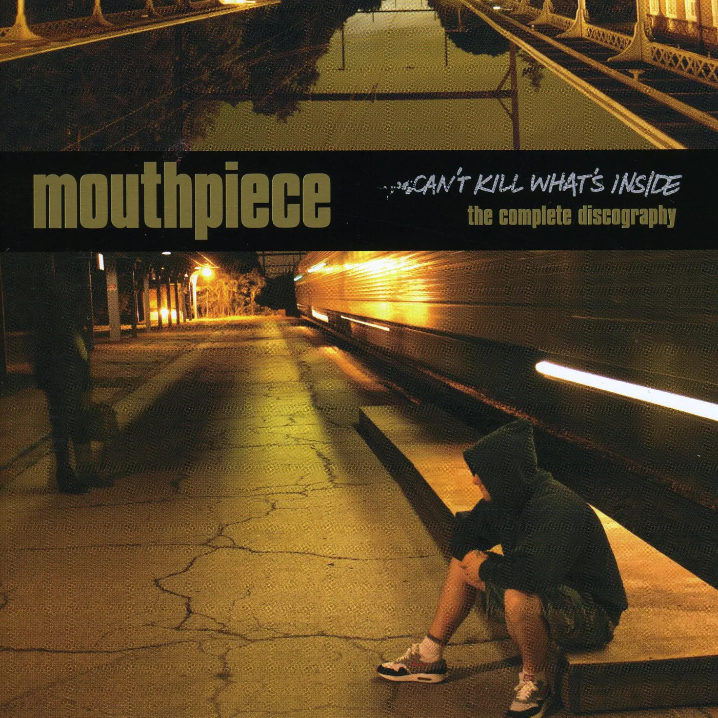 Mouthpiece CAN'T KILL WHAT'S INSIDE CD