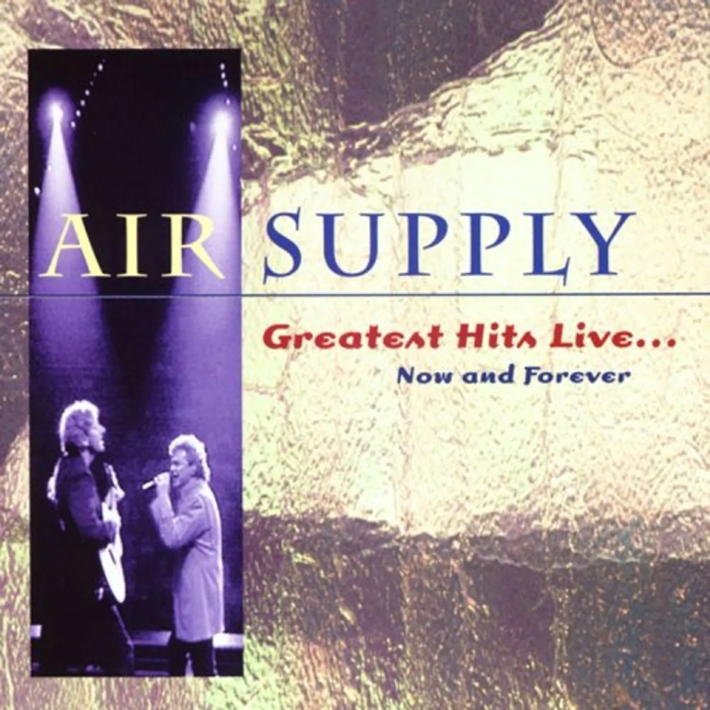 Air Supply GREATEST HITS LIVE: NOW AND FOREVER CD