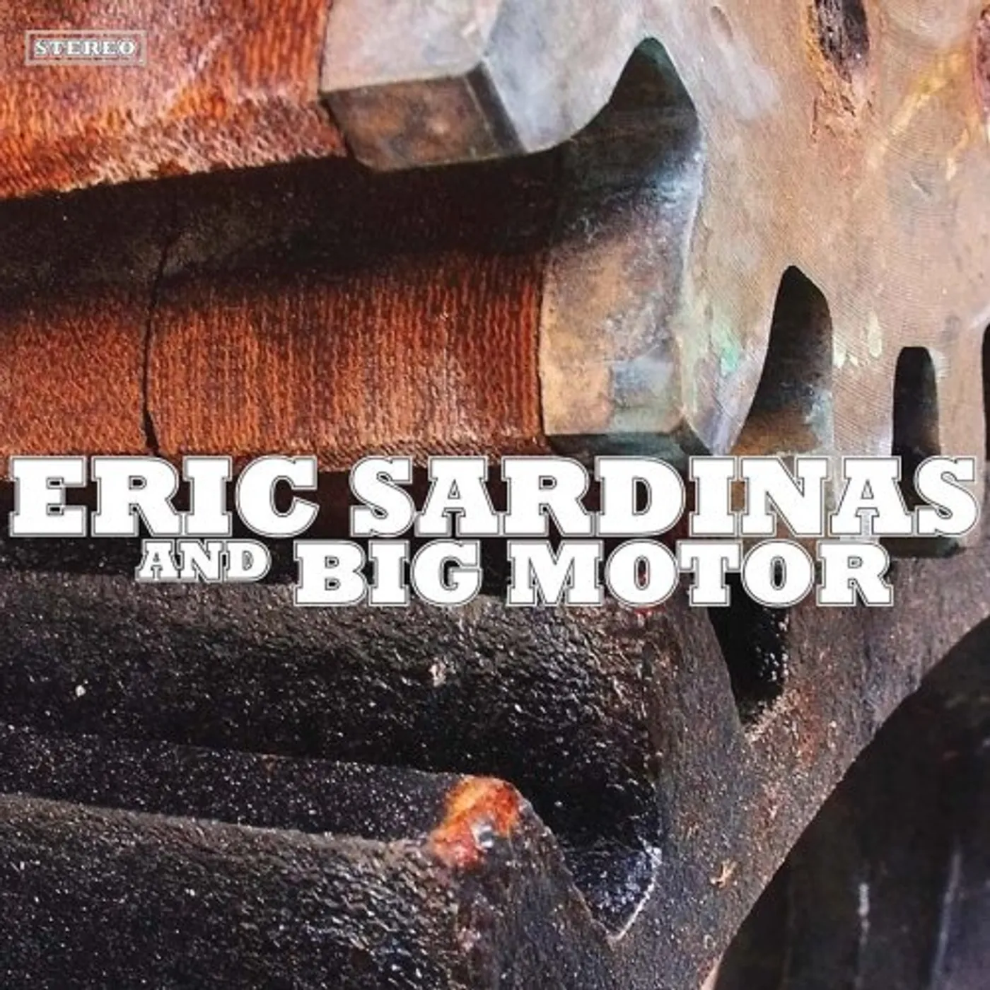 ERIC SARDINAS & BIG MOTOR CD