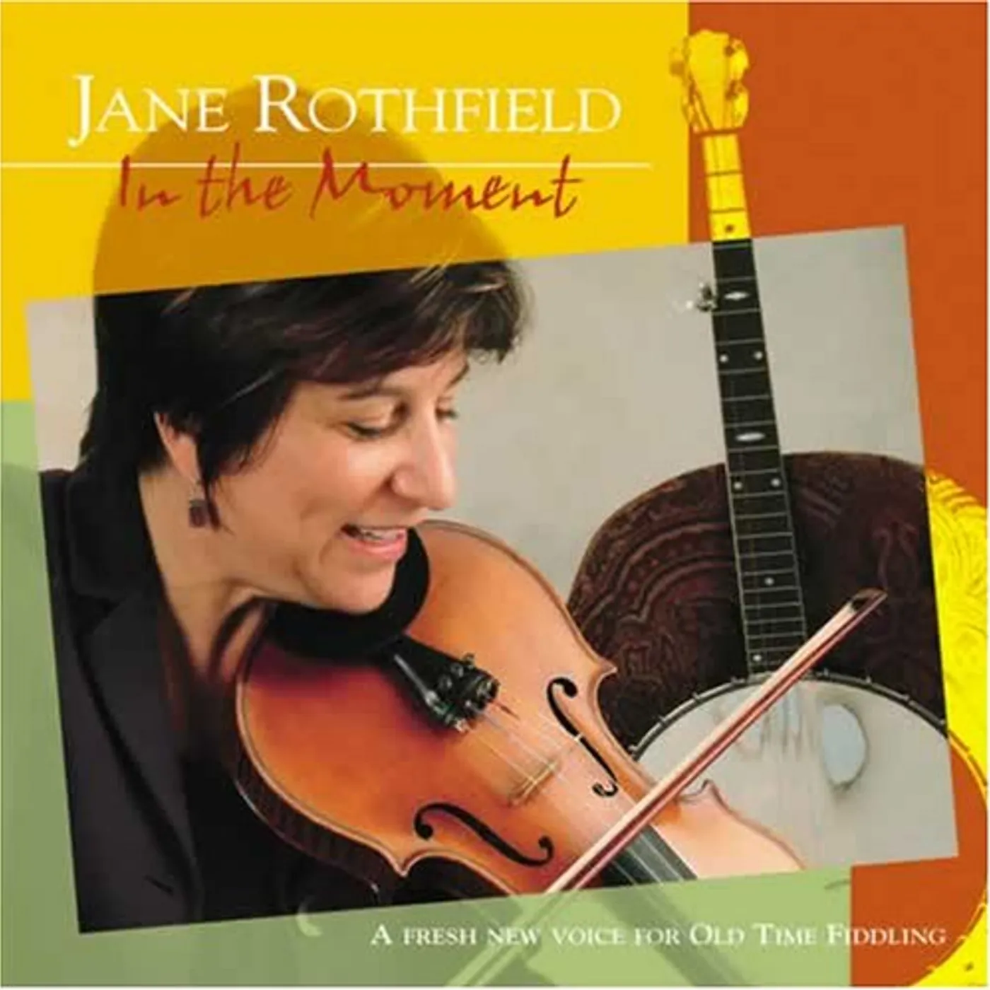 Jane Rothfield IN THE MOMENT CD