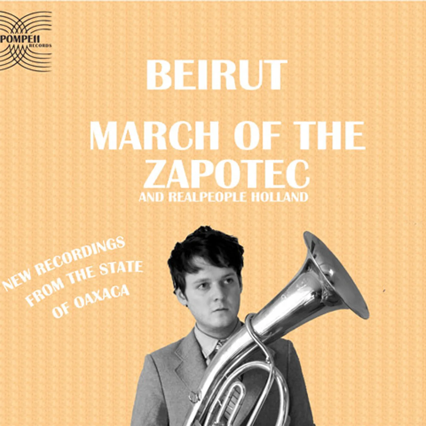 Beirut MARCH OF THE ZAPOTEC Vinyl Record