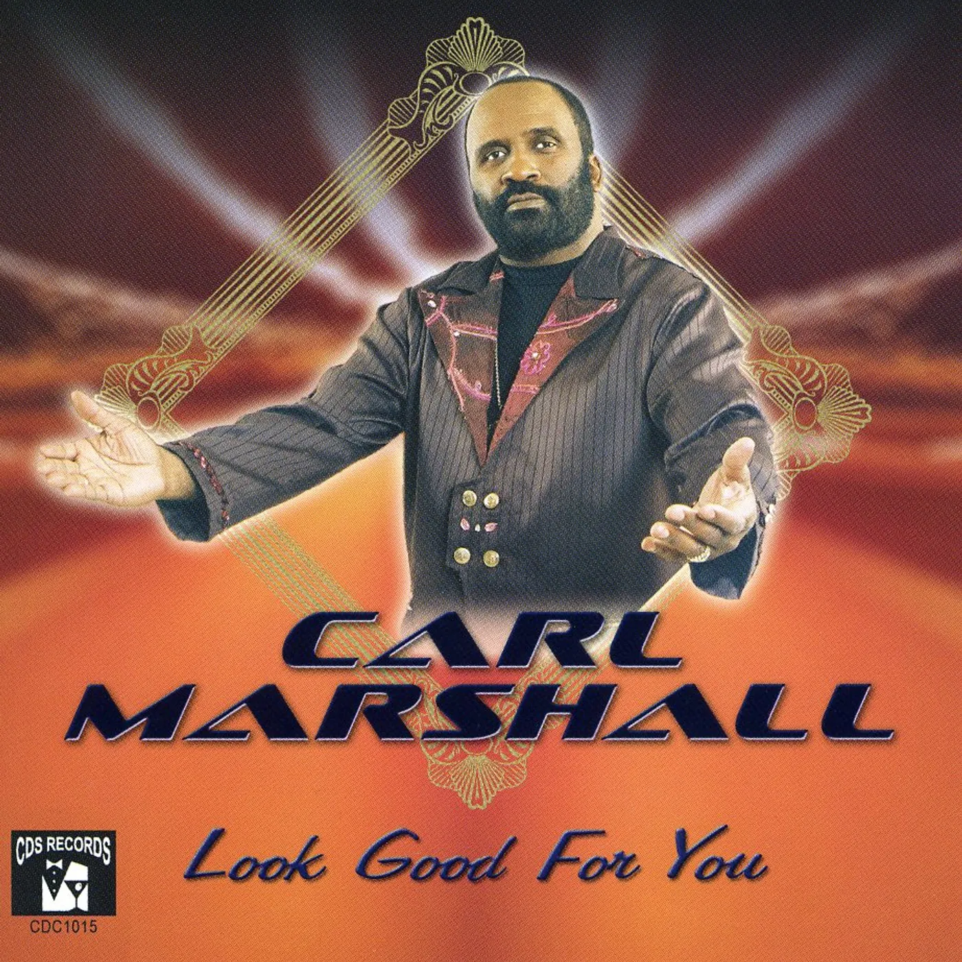 Carl Marshall LOOK GOOD FOR YOU CD